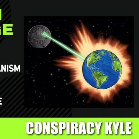 Intergalactic Totalitarianism - Star Wars vs Reality - A Conspiracy in The Force w/ Conspiracy Kyle