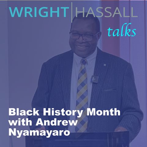 Black History Month with Andrew Nyamayaro, Chairman of the Warwickshire Law Society