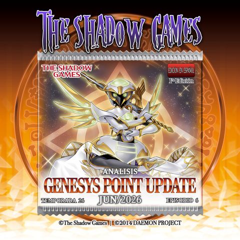 S26:E06 Análisis - Genesys Point Update [JUN, 2026]