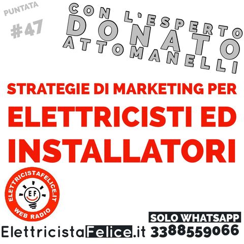 #47 Strategie di marketing per elettricisti ed installatori