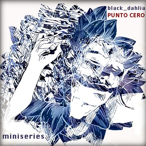 Miniseries Black Dahlia Punto Cero10: Separando la Realidad de la Ficción