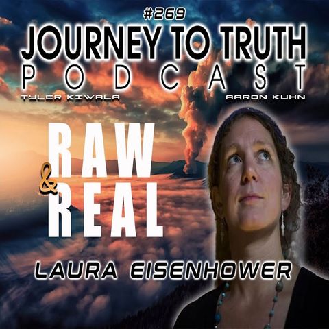 EP 269 - Laura Eisenhower - Raw & Real