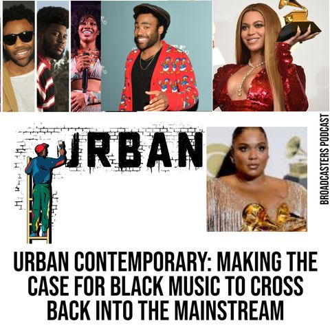 Urban Contemporary: Making the Case for Black Music To Cross Back into the Mainstream BP061220-126