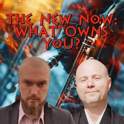 The New Now: What Owns You? | H. Lorenzo