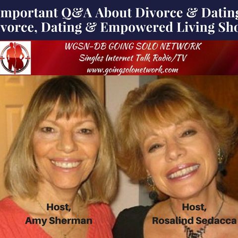 Important Q&A About Divorce & Dating - Rosalind Sedacca