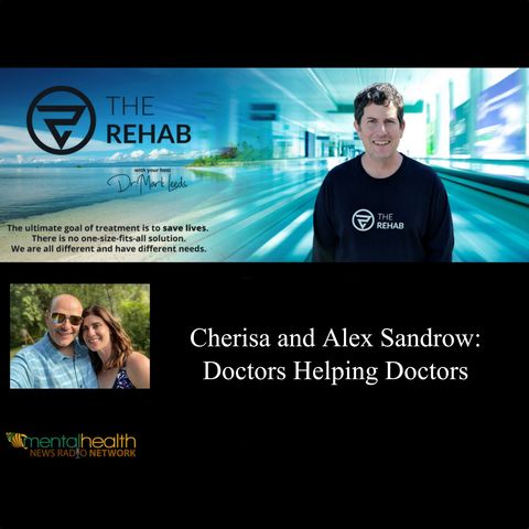 Cherisa and Alex Sandrow: Coaching Doctors to Start Telemedicine Practices