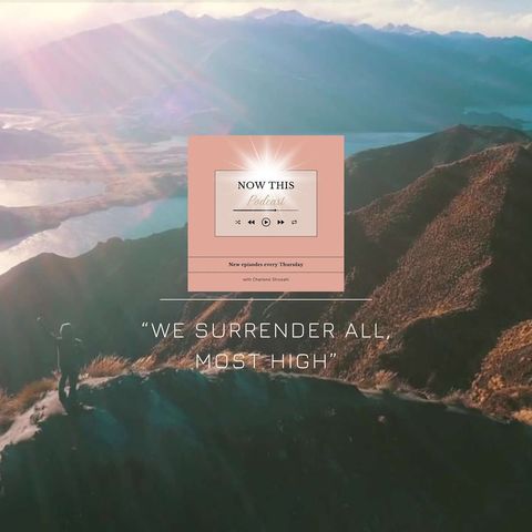 Mind, Thoughts, & Heart | SURRENDER DAY 2