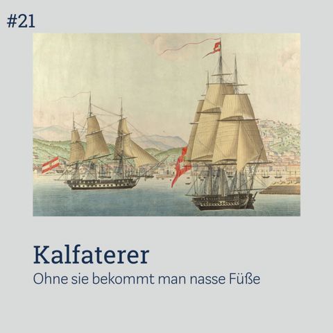 #21 Die Kalfaterer