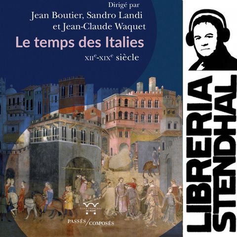 Sandro Landi et Jean-Claude Waquet - Le temps des Italies