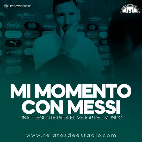 MI momento con Messi.