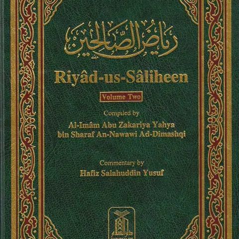 Riyad-us-Saliheen w/ Ustadh Mustafa George Lesson 9