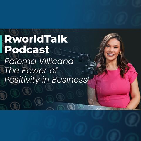 Episode 53: The Power of Positivity in Business