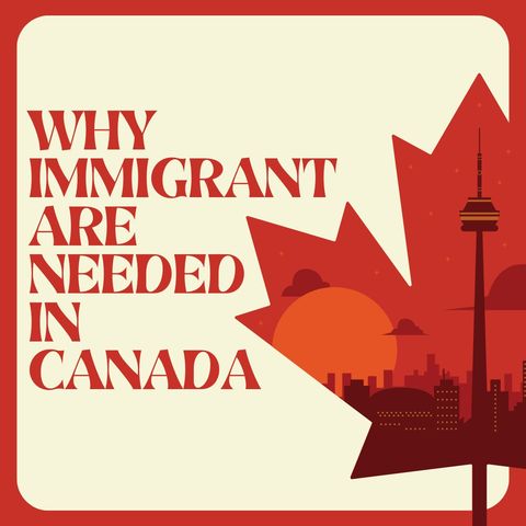 Hershey Rosen | Why Canada Needed Immigrants