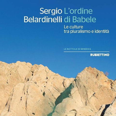 Sergio Belardinelli "L'ordine di Babele"