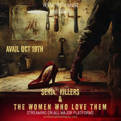 Serial Killers and The Women Who Love Them