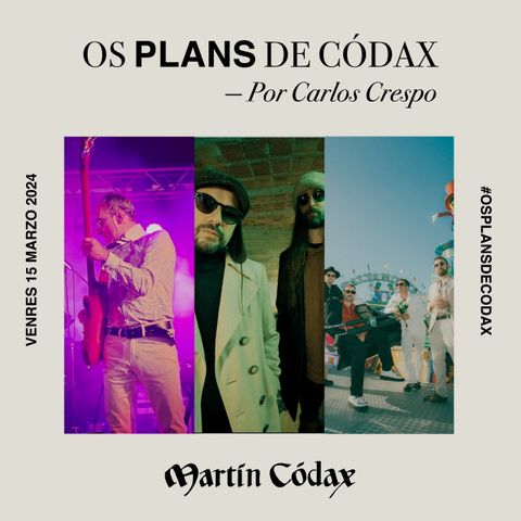 Os Plans de Códax (15/03/2024)
