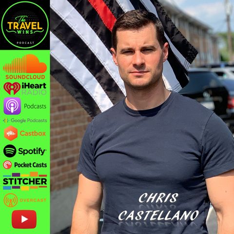 Chris Castellano | veteran now NYFD showing us how to travel and stay fit