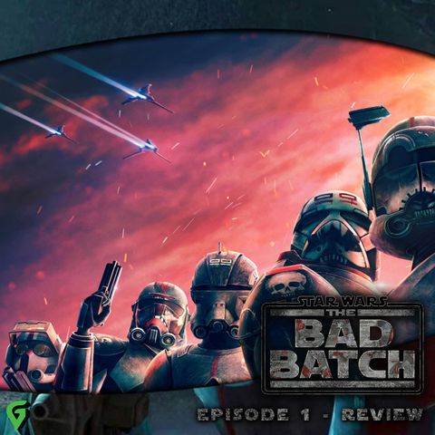 The Bad Batch Episode 1 Spoilers Review