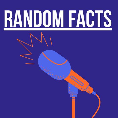 Random Facts EP4 - Hablamos un poco de la actualidad