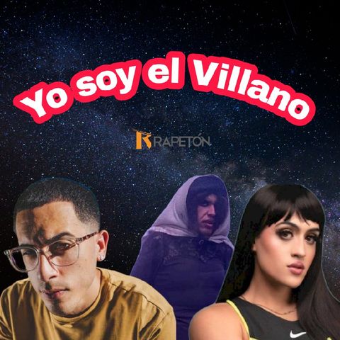 Ranteo S2 E30: Yo soy el Villano