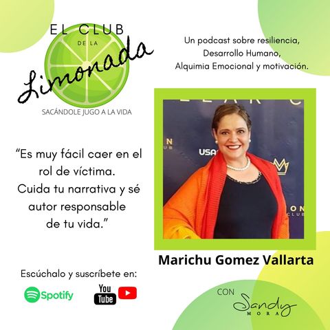 Episodio 28: Marichu Gómez Vallarta, determinada determinación