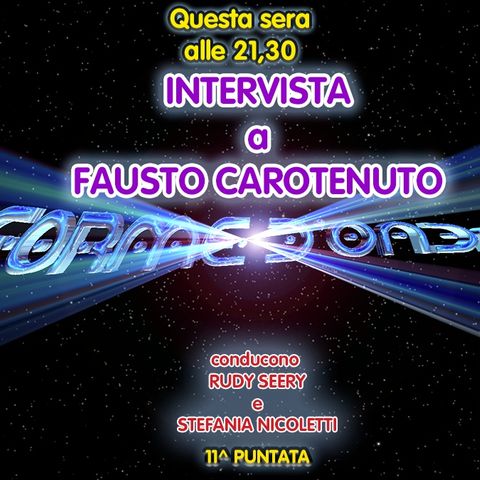Forme d'Onda - Intervista a Fausto Carotenuto - 11^ puntata (16/12/2021)