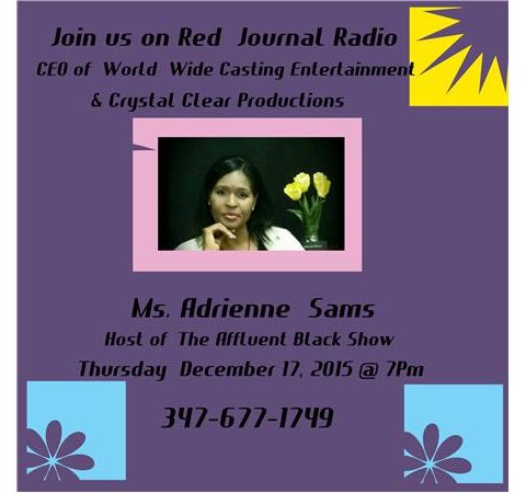 Red JOURNAL RADIO PRESENTS: MS. ADRIENNE SAMS