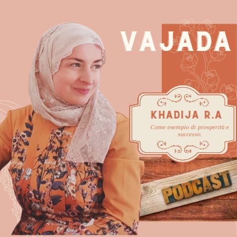 Episodio 1- Khadija r.a e il suo impero economico