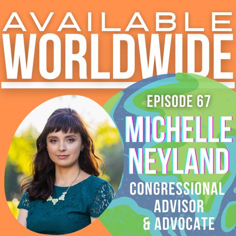 Michelle Neyland | Congressional Advisor & Advocate