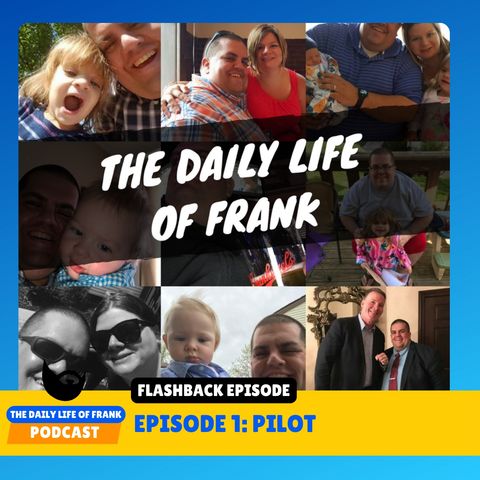 Flashback to Episode 1: Pilot