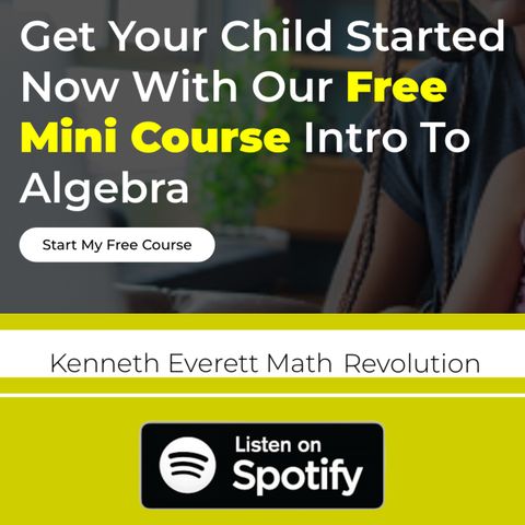 EP: 1 - Kenneth Everett Math Revolution Introduction Audio