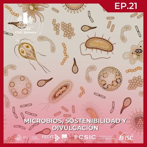 Microbios, sostenibilidad y divulgación #21