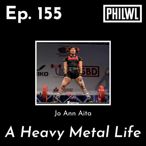 Ep. 155: A Heavy Metal Life w/Jo Ann Aita | Team Aita