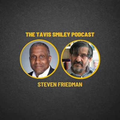 Steven Friedman joins Tavis Smiley