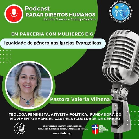 #070 - Igualdade de gênero nas Igrejas Evangélicas, com a Pra. Valeria Cristina Vilhena