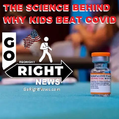 THE SCIENCE BEHIND WHY KIDS BEAT COVID