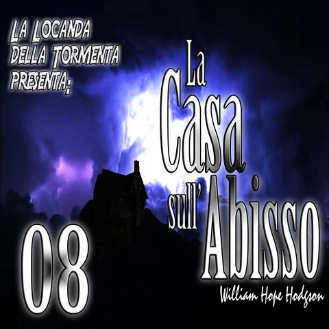 Audiolibro La Casa sull Abisso - William Hodgson - 08
