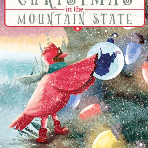 Christmas in The Mountain State, Open Enrollment, and Leadership in Aerospace