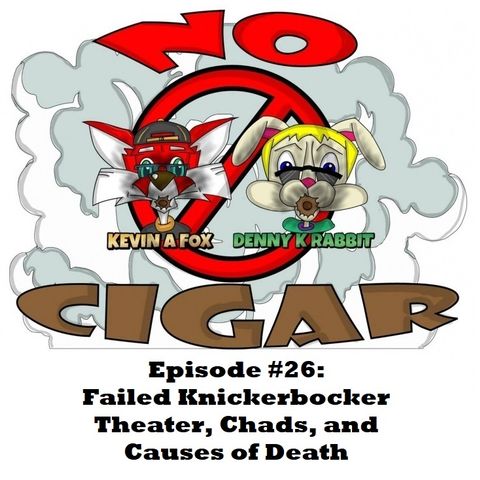 Episode #26: Failed Knickerbocker Theater, Chads, and Causes of Death