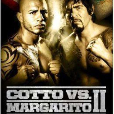The Tale Of Miguel Cotto vs Antonio Margarito II
