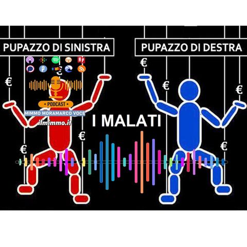 I malati e i sani di mente nella società civile e nella politica