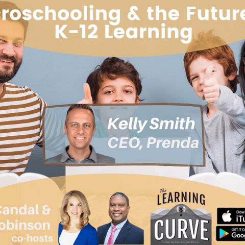 Kelly Smith, Prenda CEO, on ﻿Microschooling & the Future of K-12 Learning