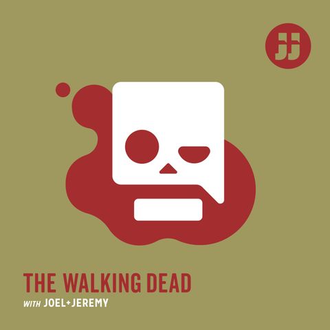The Walking Dead with Joel + Jeremy: Ep. 2.6, 2.7 + 2.8: "What Comes After," "Stradivarius," & "Evolution"