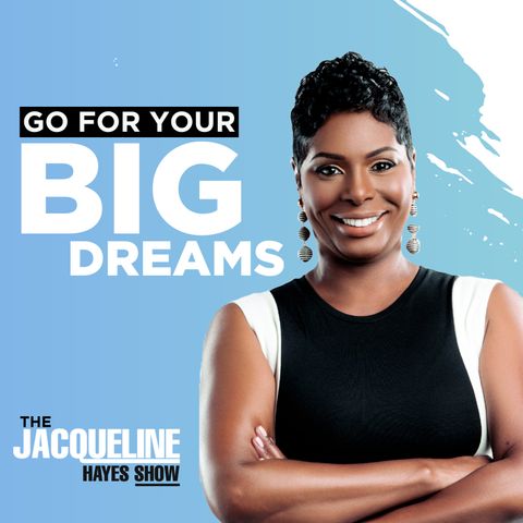 Today's Episode - 5 Ways to Go for Your BIG Dreams