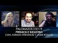 Palomazos S1E119 - Premios e Industria