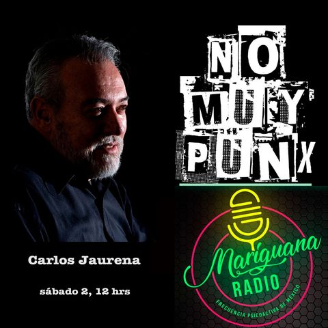 NoMuyPunx con Carlos Jaurena