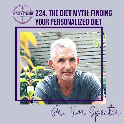 The Diet Myth: Finding Your Personalized Diet | Dr. Tim Spector