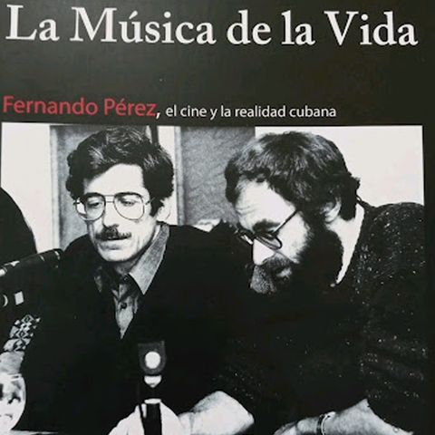 La música de la vida de Fernando Pérez 