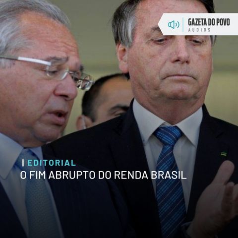 Editorial: O fim abrupto do Renda Brasil