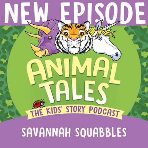 Savannah Squabbles